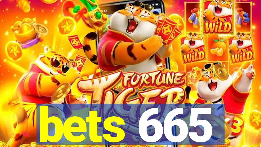 bets 665